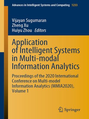 cover image of Application of Intelligent Systems in Multi-modal Information Analytics